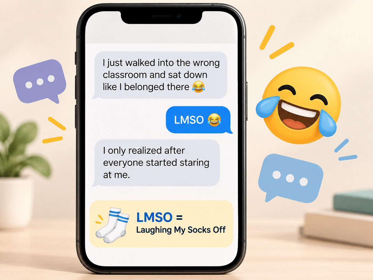 Text-message conversation showing LMSO used to mean “laughing my socks off”